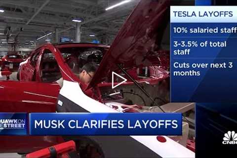 Tesla CEO Elon Musk clarifies layoff plans at electric carmaker