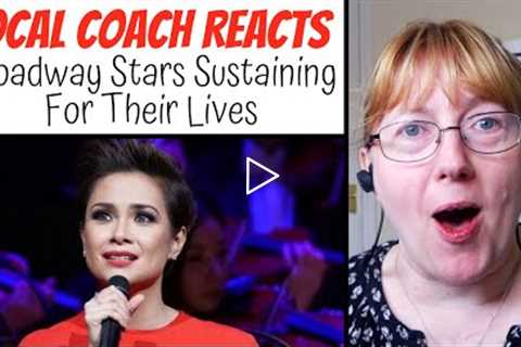 Musical Theatre Coach Reacts to Broadway Stars Sustaining For Their Life