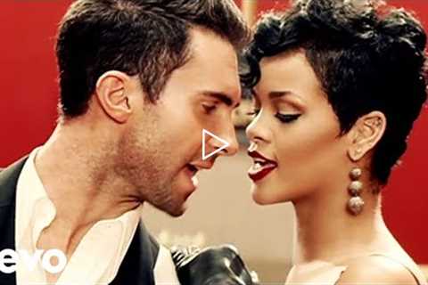 Maroon 5 - If I Never See Your Face Again ft. Rihanna (Official Music Video)