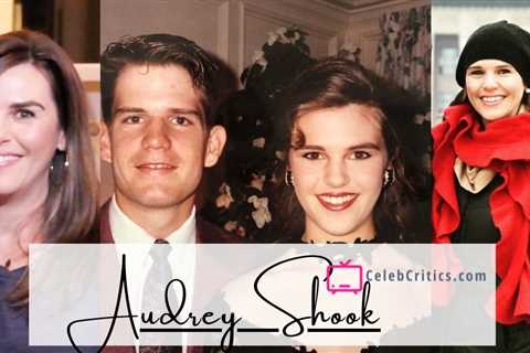 Audrey Shook: A Real Life Fairytale- Audrey Shook’s Bio