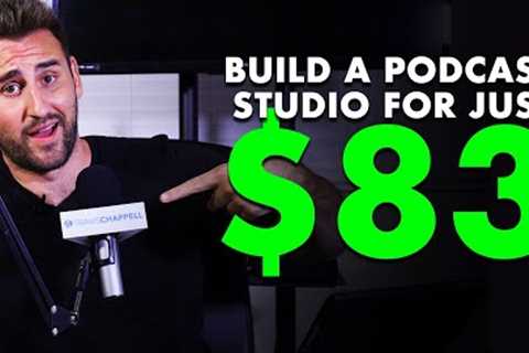 $83 to Build Professional Podcast Studio!