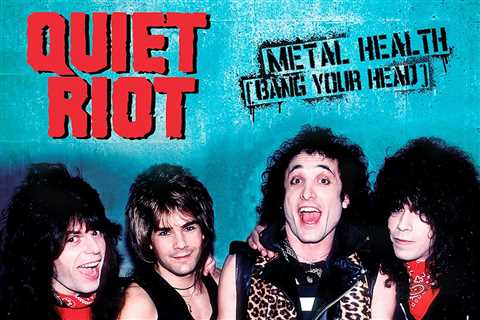 How Quiet Riot Scored Their Anthem With 'Metal Health'