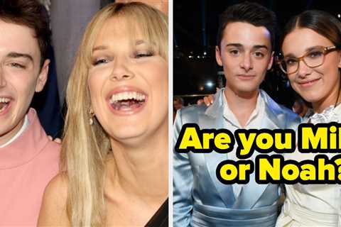 Are You More Like Millie Bobby Brown Or Noah Schnapp?