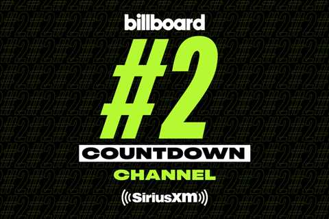 SiriusXM’s ‘Billboard #2 Countdown Channel’ Celebrates Runner-Up Hot 100 Classics