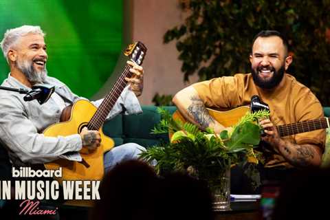 Making The Hit Live Featuring Carin León And Pedro Capó | Billboard Latin Music Week 2023