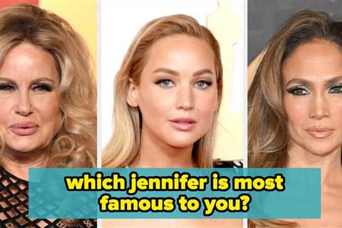 When You Hear These Names, Do You Think Of The Same Celebrity As Everyone Else?