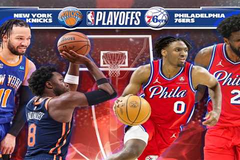 Knicks vs. 76ers Game 1 live updates: News, highlights, more from NBA Playoffs