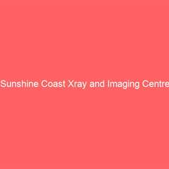 Sunshine Coast Xray and Imaging Centre