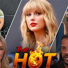 TMZ TV Hot Takes: Taylor Swift & Kim Kardashian, DeMarco Morgan, Patriots Video