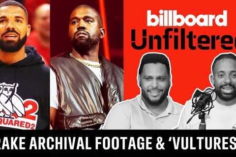 Reacting To Drake’s 100GB Footage & Ye & Ty Dolla $ign’s ‘Vultures 2’ | Billboard Unfiltered