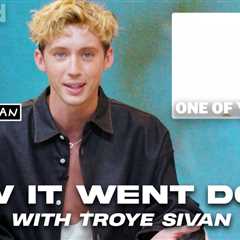 Troye Sivan Shares the Flirtatious Inspo for ‘One of Your Girls’ | How It Went Down | Billboard News