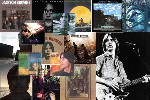 Jackson Browne Albums Ranked Worst to Best