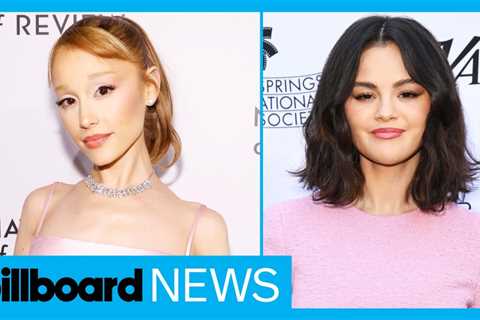 Ariana Grande & Selena Gomez Snag 2025 BAFTA Nominations | Billboard News