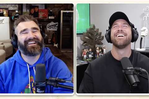 Jason, Travis Kelce ‘would go months’ without talking before starting ‘New Heights’ podcast