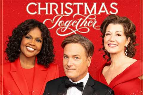 Amy Grant, CeCe Winans & Michael W. Smith Announce Christmas Together Tour