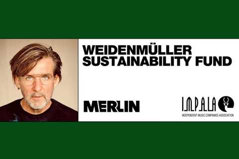 Merlin & IMPALA Launch Fund to Accelerate Sustainability Across Independent Music