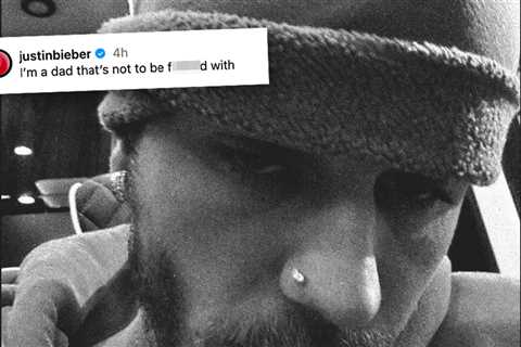 Justin Bieber Says He's Not a Dad to Be Messed With in NSFW Father's Day Post