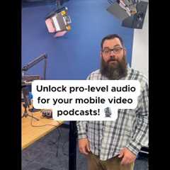 Get Better Audio for your Phone''s Video Podcast!