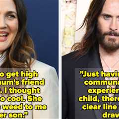11 Celebs Who Opened Up About The Wild Ways They Were Raised