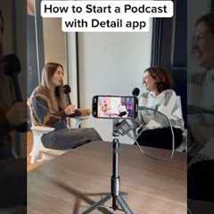 Your Easy Podcast Setup with the Free Detail App