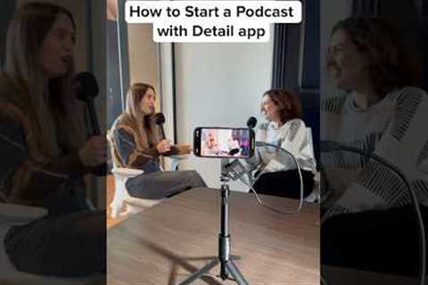 Your Easy Podcast Setup with the Free Detail App