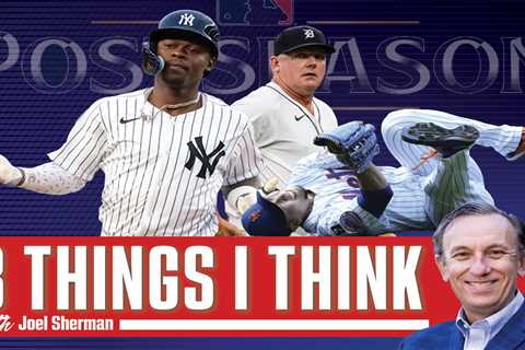 Joel Sherman’s 3 Things I Think: When Mets’ downfall began, Tigers’ spiral and Yankees’ historic..