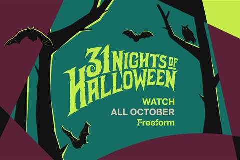 Freeform’s 31 Nights of Halloween is Back & Scarier Than Ever – Here’s How to Watch the Marathon..