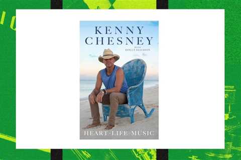 Kenny Chesney Says Grace Potter Feature Made ‘You and Tequila’ ‘Shine’ in New Book ‘Heart Life..