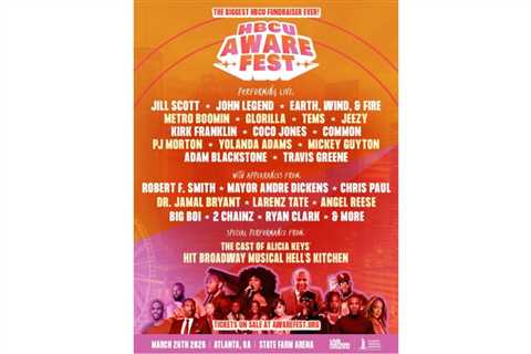 Live Nation Urban, Student Freedom Initiative Partner for HBCU AWAREFEST: ‘The Largest HBCU..