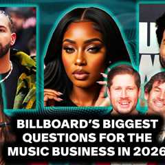 Billboard’s Crystal Ball: What’s Next in the Music Industry for 2026? | Billboard On The Record