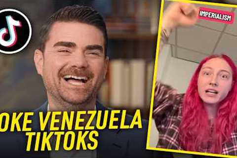 Ben Shapiro Reacts To Woke TikToks: Venezuela Meltdowns