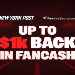 Fanatics Sportsbook promo code NYPOST: Get up to $1,000 matched in FanCash + Moneyline boost for..