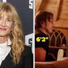 Laura Dern, Who Is Almost 6 Feet Tall, Opened Up About How Her Height Has Massively Impacted Her..
