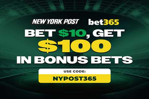 bet365 bonus code NYPBET: Bet $10, get $100 in bonus bets for Super Bowl ‘Bet Boosts’