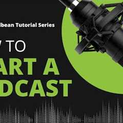 Podbean Tutorial Series - How To Start a Podcast