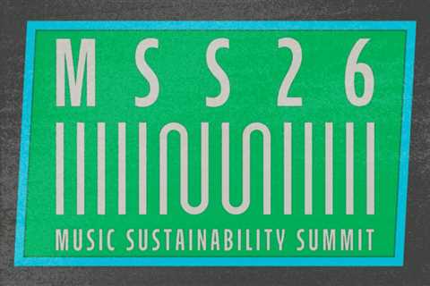 Music Sustainability Summit 2026: Representatives From Live Nation, AEG & More to Speak