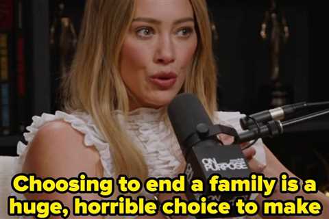 Hilary Duff Said Divorcing Her Husband Felt Like A Huge, Horrible Choice And Her Honesty Is So..