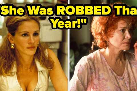 She Was ROBBED That Year!: 24 Of The Most Shocking Oscar Wins And Snubs Of All Time