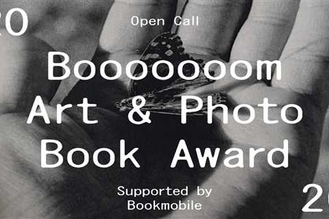 Call to Submit: 2026 Booooooom Art & Photo Book Award