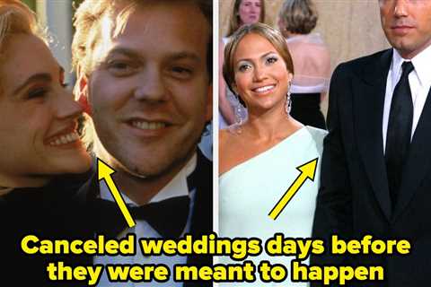 14 Celebrities Who Canceled Their Weddings At, Like, The Verrrrrry Last Minute