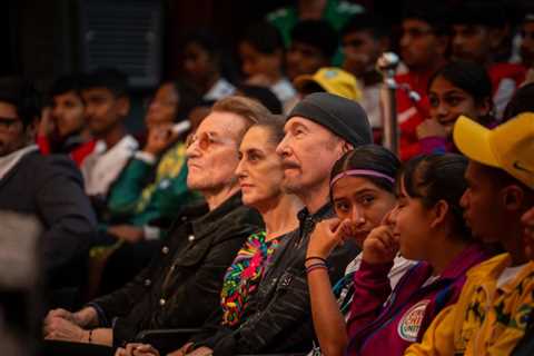 Bono & The Edge Join Claudia Sheinbaum at Street Child World Cup Event: ‘My President’