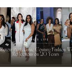 Claire’s Life: Au Revoir Paris Haute Couture Fashion Week! Reflections on 20 Years Wearing Miss..