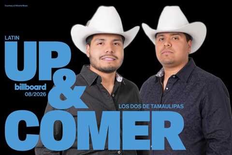 How Los Dos de Tamaulipas Turn Relatable Stories Into Norteño Hits: ‘We Want to Leave a Legacy Here’